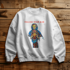 Snuggly FOLLOW YOUR BLISS Sweatshirt