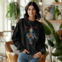 Snuggly FOLLOW YOUR BLISS Sweatshirt
