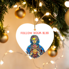 Follow Your Bliss Heart Ornament