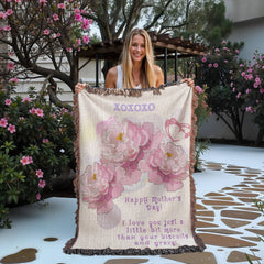 "Just A Little Bit More" Mother's Day Blanket